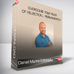 Daniel Munro (Udemy) - Overcome Your Fear of Rejection... Permanently!