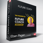 Eben Pagan - Future Coach