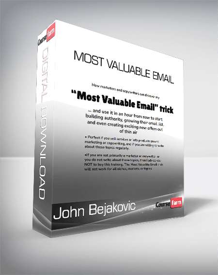 John Bejakovic - Most Valuable Email