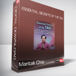 Mantak Chia - Essential Secrets of the Tao