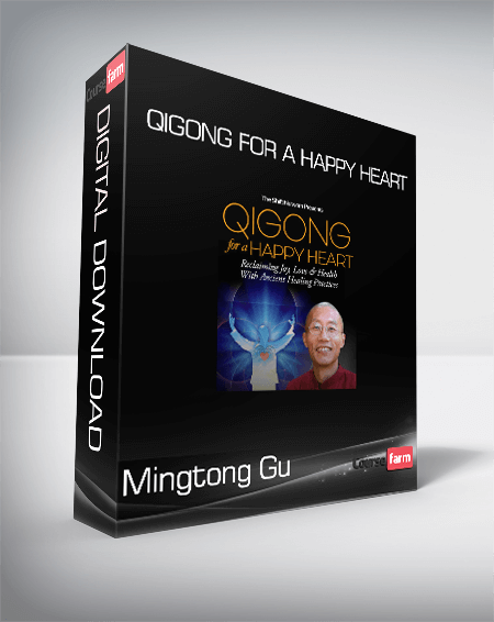 Qigong for a Happy Heart with Master Mingtong Gu