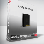 Reality Hacker - I am Experience