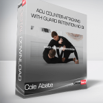 Cole Abate - AOJ Counter-attacking With Guard Retention No Gi