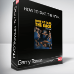 Garry Tonon - How To Take The Back