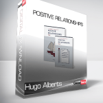 Hugo Alberts - Positive Relationships