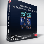 Jacob Couch and Heath Pedigo - Leglocks For White, Blue and Purple Belts