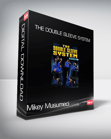 Mikey Musumeci - The Double Sleeve System