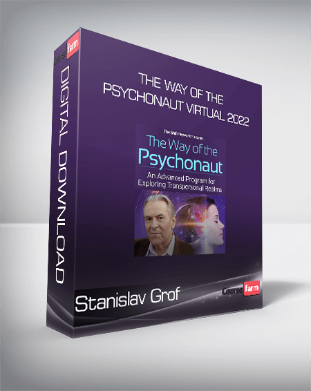 Stanislav Grof - The Way of the Psychonaut Virtual 2022