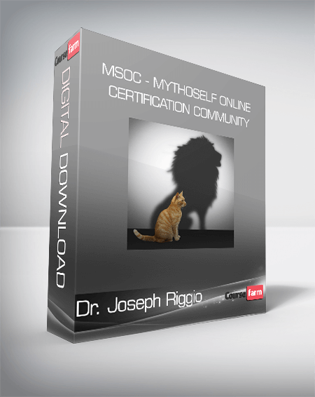 Dr. Joseph Riggio - MSOC - MythoSelf Online Certification Community