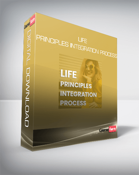 Life Principles Integration Process