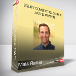 Matt Radtke - Equity Combo Tool Course and Software