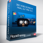 RippleTraining - 360 Video Editing in Final Cut Pro 10.4