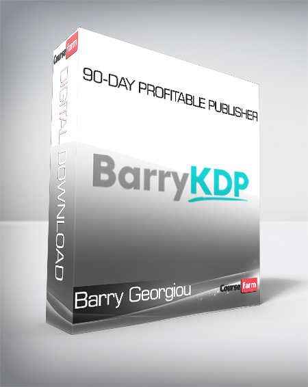 Barry Georgiou - 90-Day Profitable Publisher