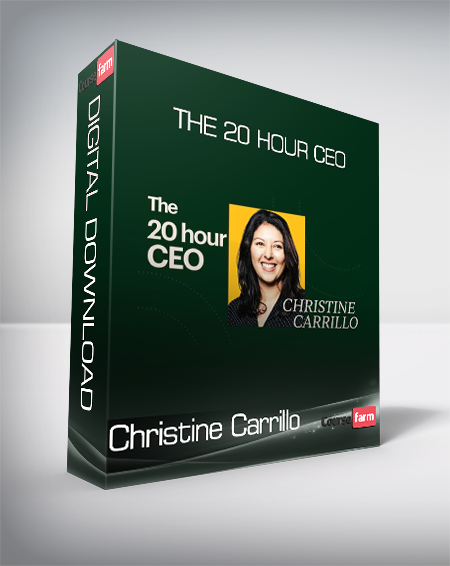 Christine Carrillo - The 20 Hour CEO