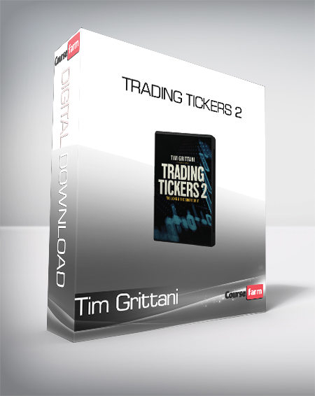 Tim Grittani - Trading Tickers 2