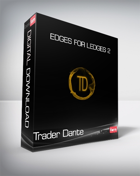 Trader Dante - Edges For Ledges 2