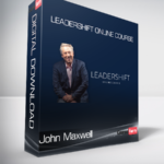 John Maxwell - LEADERSHIFT ONLINE COURSE