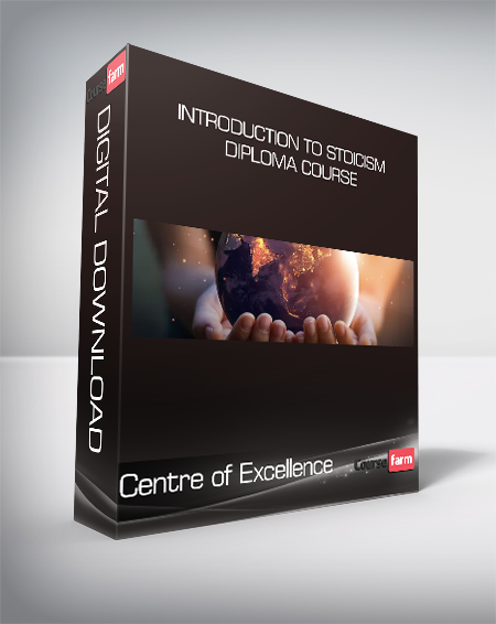 Centre of Excellence - Introduction to Stoicism Diploma Course