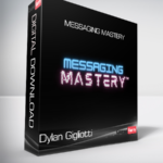 Dylan Gigliotti - Messaging Mastery