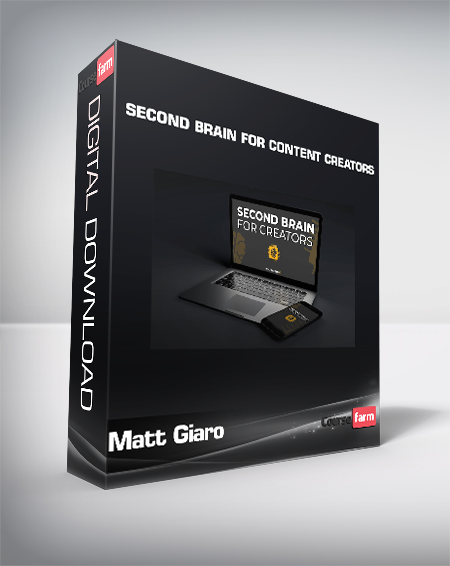 Matt Giaro - Second Brain For Content Creators