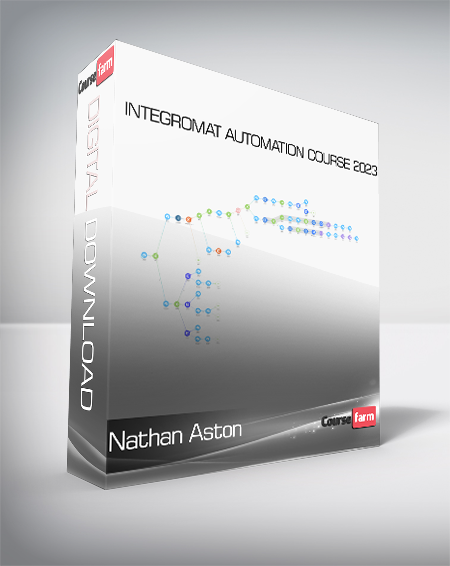 Nathan Aston - Integromat Automation Course 2023