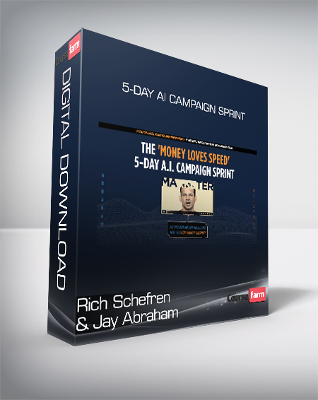 Rich Schefren & Jay Abraham - 5-Day AI Campaign Sprint