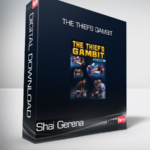 Shai Gerena - The Thiefs Gambit