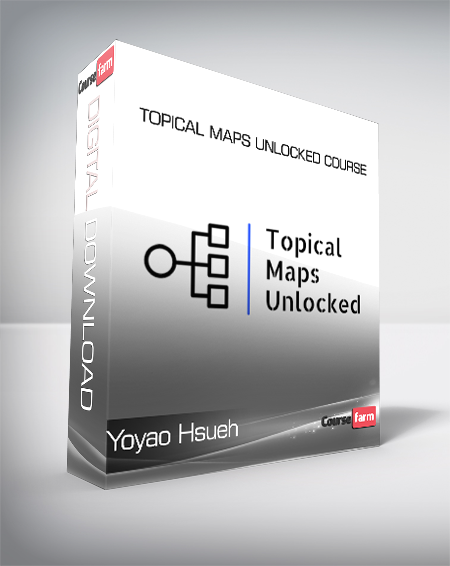 Yoyao Hsueh - Topical Maps Unlocked Course