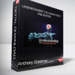 TTC Video - Anthony Goodman - Understanding the Human Body 2nd Edition