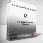 The Growth Partner - The Growth Partner Blueprint