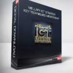 Mellafx ICT Strategy Key Techniques Mentorship