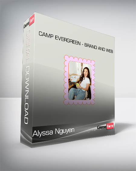 Alyssa Nguyen - Camp Evergreen - Brand and Web