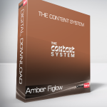 Amber Figlow - The Content System