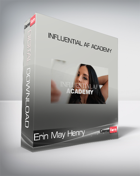 Erin May Henry - Influential AF Academy