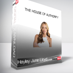 Hayley June Lloyd - The House Of Authority