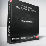 James Kemp - The 3k Code and Sovereign Mindset