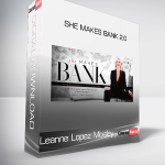 Leanne Lopez Mosley - She Makes Bank 2.0