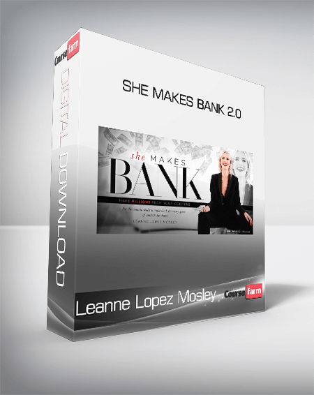 Leanne Lopez Mosley - She Makes Bank 2.0