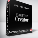 Michellyn Perras - Evolution Creator