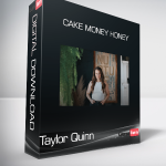 Taylor Quinn - Cake Money Honey