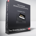 The Branding Journal - The Ultimate Brand Building System